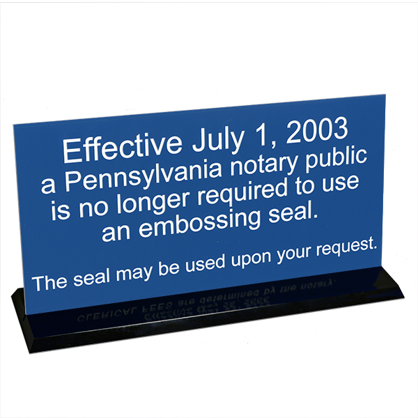 Embossing Seal Not Required Sign
